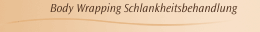 Body Wrapping Schlankheitsbehandlung